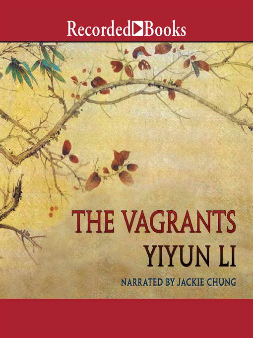 Title details for The Vagrants by Yiyun Li - Wait list